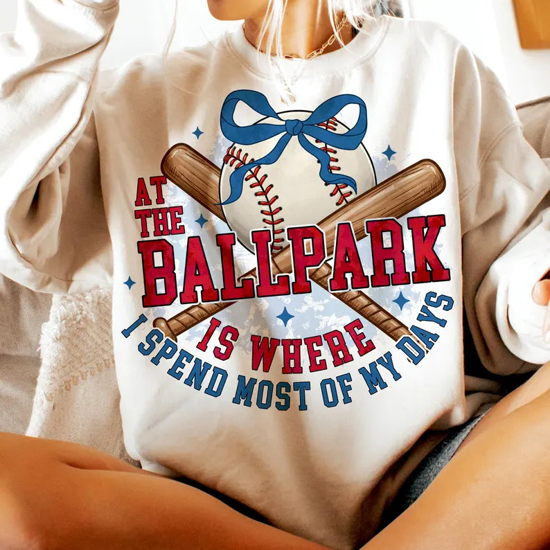 In the Ballpark is Where I Spend Most of My Days