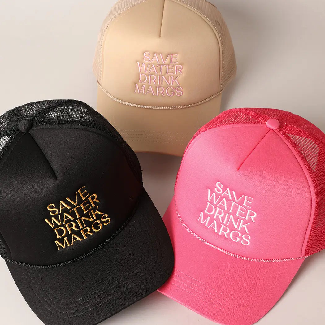 Save Water Drink Margs Hat