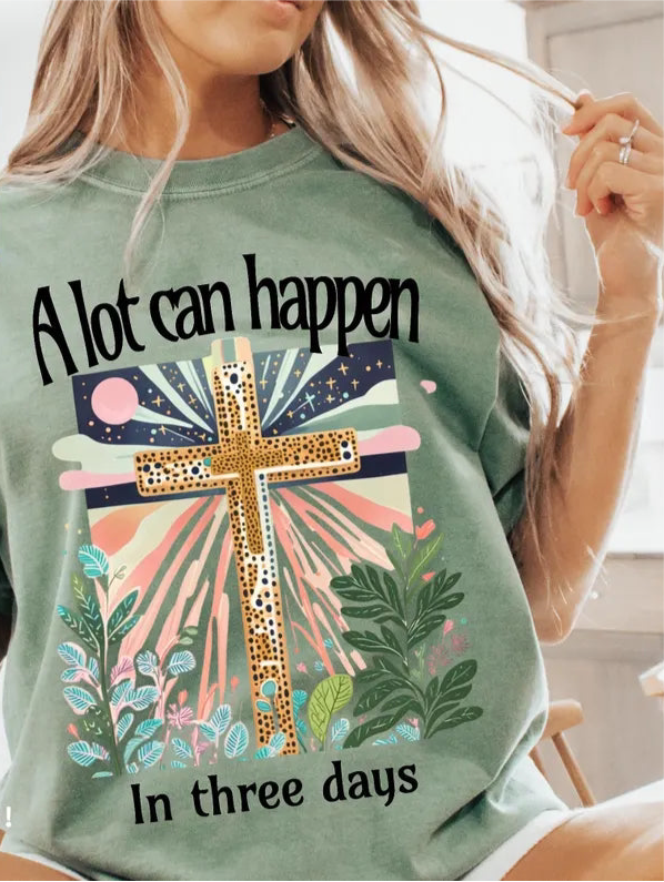Alot Can Happen in Three Days CC Tee